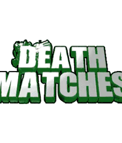Death Match Tournaments
