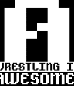 Wrestling Is Awesome