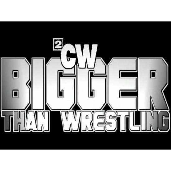 2CW May 18, 2014 “Bigger Than Wrestling“ - Rome, NY (Download)