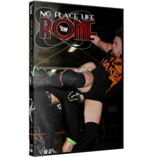 2CW DVD September 12, 2014 “No Place Like Rome”- Rome, NY 