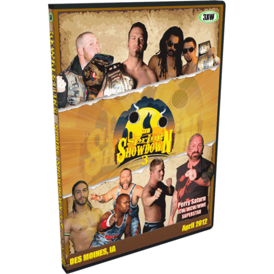 3XW DVD April 27, 2012 "Spring Showdown 3" - Des Moines, IA