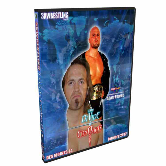 3XW DVD January 27, 2012 "Divide & Conquer 2" - Des Moines, IA