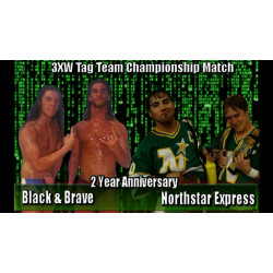 3XW "Best of Black & Brave in 3XW" (Download) 3XW "Best of Black & Brave in 3XW" (Download)