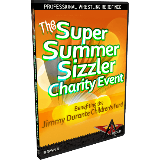 AAW DVD August 2, 2013 "Super Summer Sizzler Charity Event"- Berwyn, IL