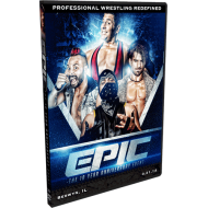 AAW DVD March 21, 2014 "EPIC: 10 Year Anniversary" - Berwyn, IL  AAW DVD March 21, 2014 "EPIC: 10 Year Anniversary" - Berwyn, IL