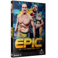 AAW Blu-Ray/DVD March 21, 2015 "Epic: 11th Anniversary" - Berwyn, IL AAW Blu-Ray/DVD March 21, 2015 "Epic: 11th Anniversary" - Berwyn, IL