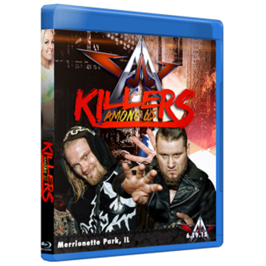 AAW Blu-ray/DVD June 19, 2015 "Killers Among Us" - Merionette Park, IL