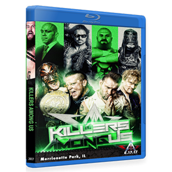 AAW Blu-ray/DVD June 17, 2017 "Killers Among Us" - Merionette Park, IL 