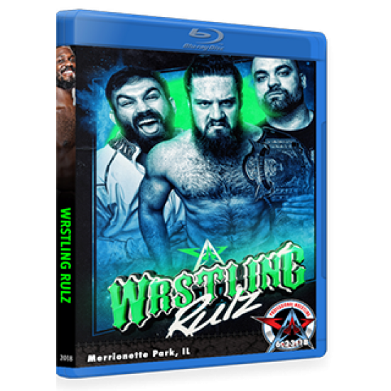 AAW Blu-ray/DVD June 23, 2018 "WRSTLING Rulz"  - Merionette Park, IL 