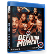 AAW Blu-ray/DVD August 31, 2018 "Defining Moment" Chicago, IL  AAW Blu-ray/DVD August 31, 2018 "Defining Moment" Chicago, IL