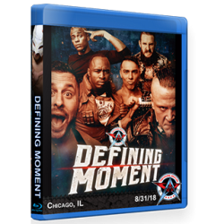 AAW Blu-ray/DVD August 31, 2018 "Defining Moment" Chicago, IL  AAW Blu-ray/DVD August 31, 2018 "Defining Moment" Chicago, IL