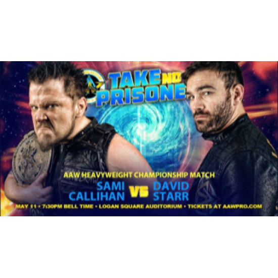 AAW May 11, 2019 "Take No Prisoners 2019" - Chicago, IL (Download)