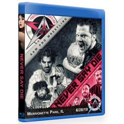 AAW Blu-ray/DVD June 28, 2019 "Never Say Die" - Merrionette Park, IL AAW Blu-ray/DVD June 28, 2019 "Never Say Die" - Merrionette Park, IL