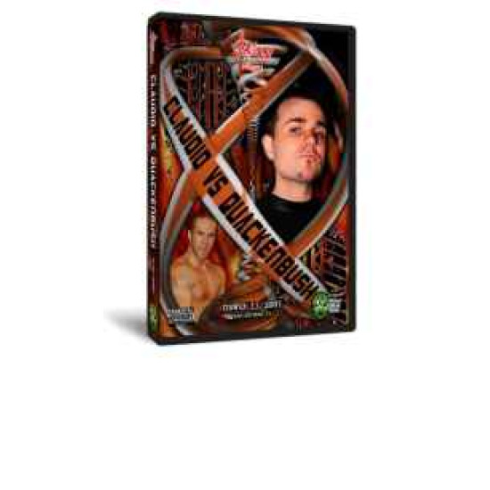 ACW DVD March 11, 2007 "Claudio vs. Quackenbush" - San Antonio, TX