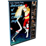 ACW DVD December 11, 2011 "Delusions of Our Childish Days" - Austin, TX ACW DVD December 11, 2011 "Delusions of Our Childish Days" - Austin, TX