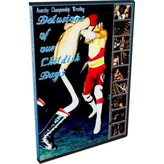 ACW DVD December 11, 2011 "Delusions of Our Childish Days" - Austin, TX