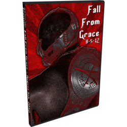 ACW DVD August 5, 2012 "Fall From Grace" - Live Oak, TX  ACW DVD August 5, 2012 "Fall From Grace" - Live Oak, TX