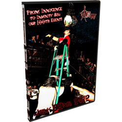 ACW DVD July 22, 2012 "From Innocence To Insanity, 100th Event" - Austin, TX ACW DVD July 22, 2012 "From Innocence To Insanity, 100th Event" - Austin, TX