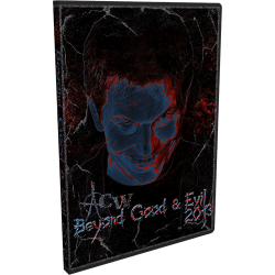 ACW DVD October 20, 2013 "Beyond Good & Evil" - Austin, TX