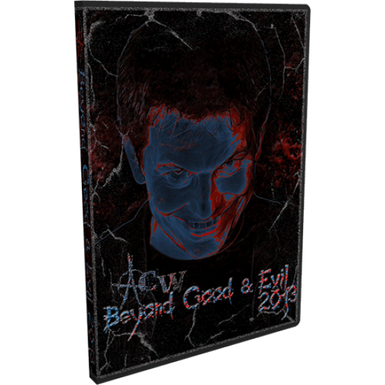 ACW DVD October 20, 2013 "Beyond Good & Evil" - Austin, TX