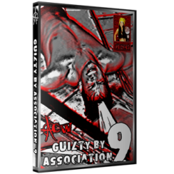 ACW DVD January 18, 2015 "Guilty By Association 9" - Austin, TX ACW DVD January 18, 2015 "Guilty By Association 9" - Austin, TX