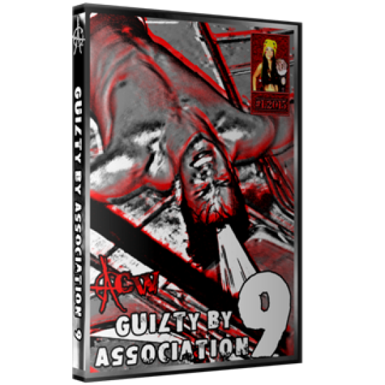 ACW DVD January 18, 2015 "Guilty By Association 9" - Austin, TX