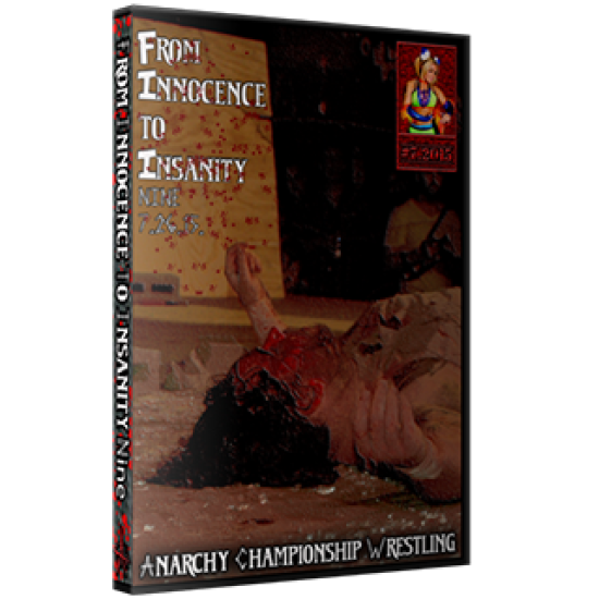 ACW DVD July 26, 2015 "From Innocence to Insanity 9" - Austin, TX 