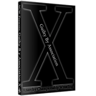 ACW DVD January 24, 2016 "Guilty By Association X" - Austin, TX  ACW DVD January 24, 2016 "Guilty By Association X" - Austin, TX