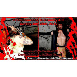 ACW July 28, 2019 "From Innocence to Insanity 13" - Austin, TX (Download) ACW July 28, 2019 "From Innocence to Insanity 13" - Austin, TX (Download)