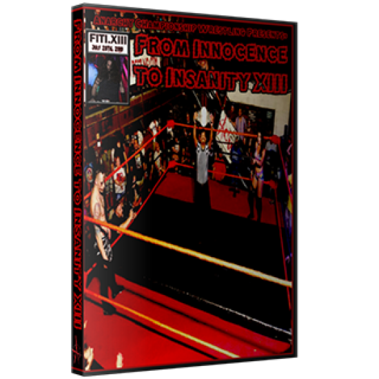 ACW DVD July 28, 2019 "From Innocence to Insanity 13" - Austin, TX