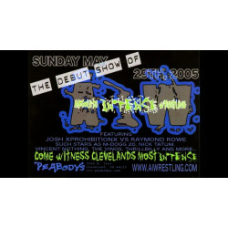 AIW May 29, 2005 "Absolute Debut" - Cleveland, OH (Download) AIW May 29, 2005 "Absolute Debut" - Cleveland, OH (Download)