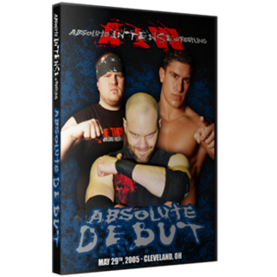 AIW DVD May 29, 2005 "Absolute Debut" - Cleveland, OH