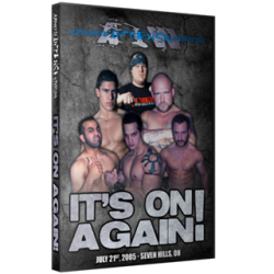 AIW DVD July 21, 2005 "It's On Again" - Seven Hills, OH AIW DVD July 21, 2005 "It's On Again" - Seven Hills, OH