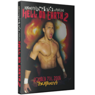 AIW DVD October 7, 2006 "Hell On Earth 2" - Cleveland, OH AIW DVD October 7, 2006 "Hell On Earth 2" - Cleveland, OH