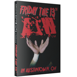AIW DVD October 13, 2006 "Friday The 13th" - Austintown, OH AIW DVD October 13, 2006 "Friday The 13th" - Austintown, OH