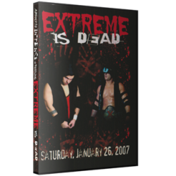 AIW DVD January 26, 2007 "Extreme Is Dead" - Youngstown, OH AIW DVD January 26, 2007 "Extreme Is Dead" - Youngstown, OH