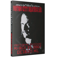 AIW DVD March 31, 2007 "Motor City Death Wish" - Taylor, MI AIW DVD March 31, 2007 "Motor City Death Wish" - Taylor, MI