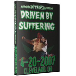 AIW DVD April 20, 2007 "Driven By Suffering" - Mentor, OH AIW DVD April 20, 2007 "Driven By Suffering" - Mentor, OH