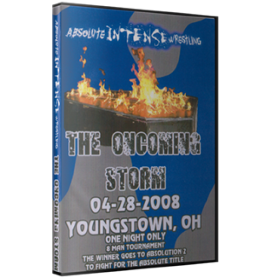 AIW DVD April 28, 2007 "The Oncoming Storm" - Youngstown, OH