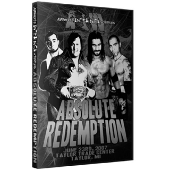 AIW DVD June 23, 2007 "Absolution Redemption" - Taylor, MI