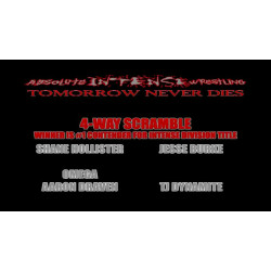 AIW September 30, 2007 "Tomorrow Never Dies" - Cleveland, OH (Download) AIW September 30, 2007 "Tomorrow Never Dies" - Cleveland, OH (Download)