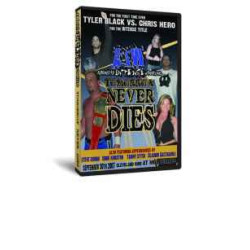 AIW DVD September 30, 2007 "Tomorrow Never Dies" - Cleveland, OH AIW DVD September 30, 2007 "Tomorrow Never Dies" - Cleveland, OH