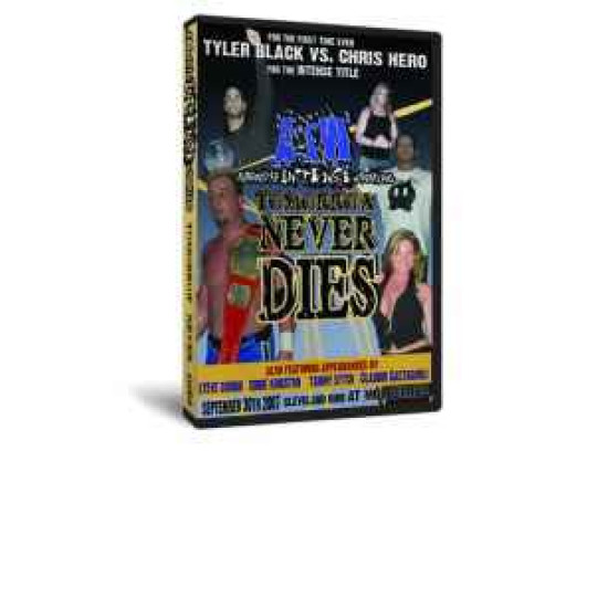 AIW DVD September 30, 2007 "Tomorrow Never Dies" - Cleveland, OH