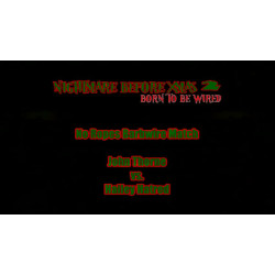 AIW December 19, 2008 "Nightmare Before X-Mas 2: Born to be Wired" - Cleveland, OH (Download) AIW December 19, 2008 "Nightmare Before X-Mas 2: Born to be Wired" - Cleveland, OH (Download)