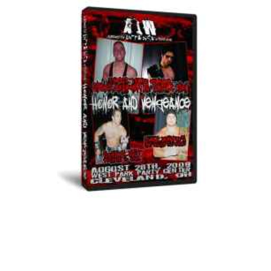 AIW DVD August 28, 2009 "Honor and Vengeance" - Cleveland, OH