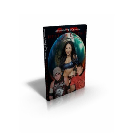AIW DVD November 25, 2011 "Hell on Earth 7" - Cleveland, OH