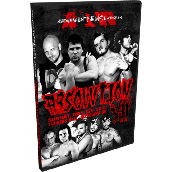 AIW DVD July 1, 2012 "Absolution VII" - Cleveland, OH