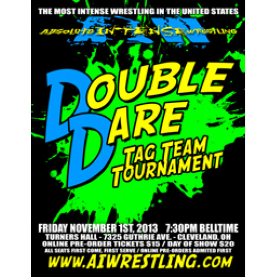 AIW November 1, 2013 "Double Dare" - Cleveland, OH (Download)