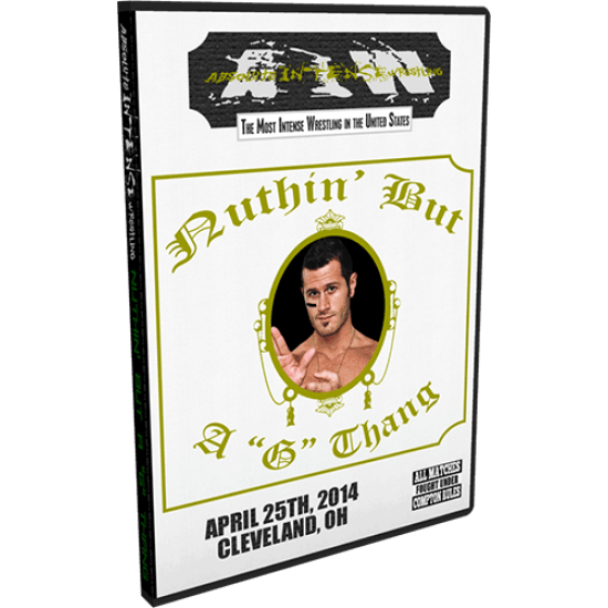 AIW DVD April 25, 2014 "Ain't Nothin but a G Thang" - Cleveland, OH 
