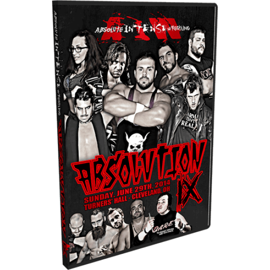 AIW DVD June 29, 2014 "Absolution IX" - Cleveland, OH 
